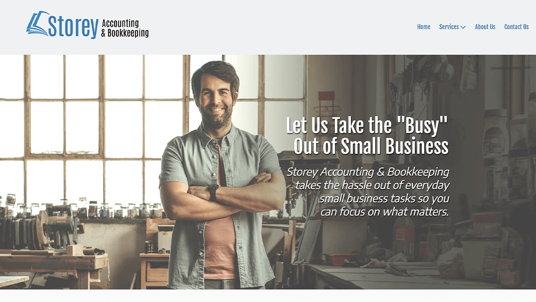 Confident man with crossed arms standing in a workshop, representing a small business owner. The Storey Accounting & Bookkeeping logo is visible along with navigation links. Text overlay reads 