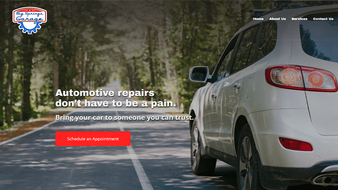 Big Springs Garage website featuring automotive repair services. A white SUV is parked on a tree-lined road. The text reads 'Automotive repairs don't have to be a pain. Bring your car to someone you can trust.' with a red button for scheduling an appointment. Navigation links include Home, About Us, Services, and Contact Us.