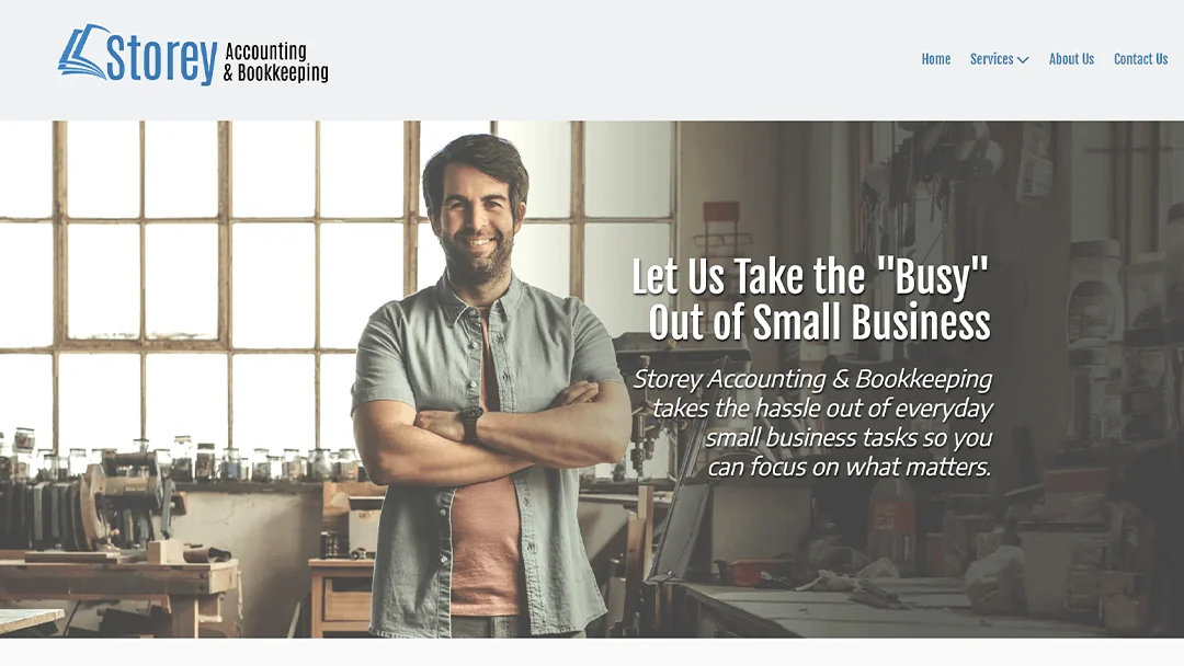Confident man with crossed arms standing in a workshop, representing a small business owner. The Storey Accounting & Bookkeeping logo is visible along with navigation links. Text overlay reads 