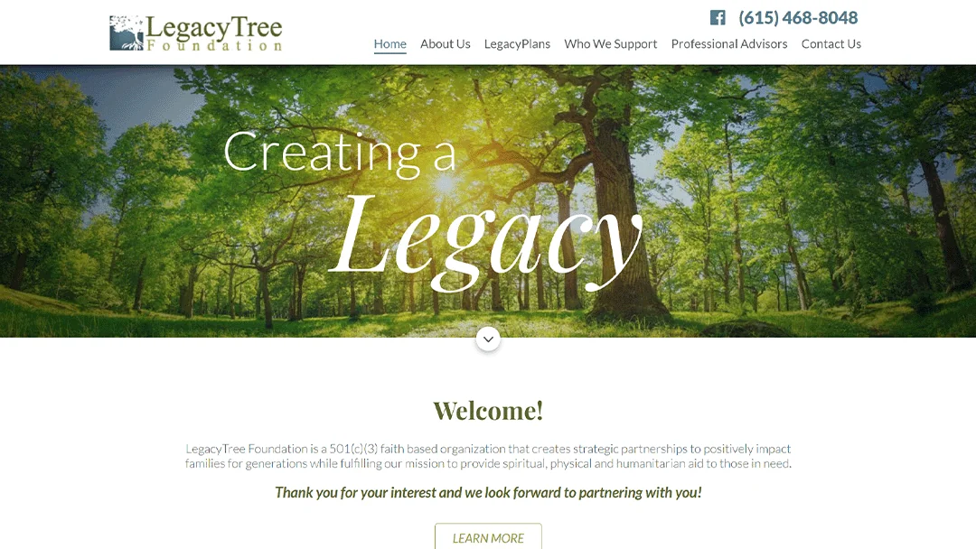 LegacyTree Foundation website featuring a lush green forest with sunlight filtering through the trees. The text 'Creating a Legacy' is prominently displayed. Navigation links include Home, About Us, Legacy Plans, Who We Support, Professional Advisors, and Contact Us. A welcome message explains the organization's mission as a 501(c)(3) faith-based entity focused on creating strategic partnerships to aid families.