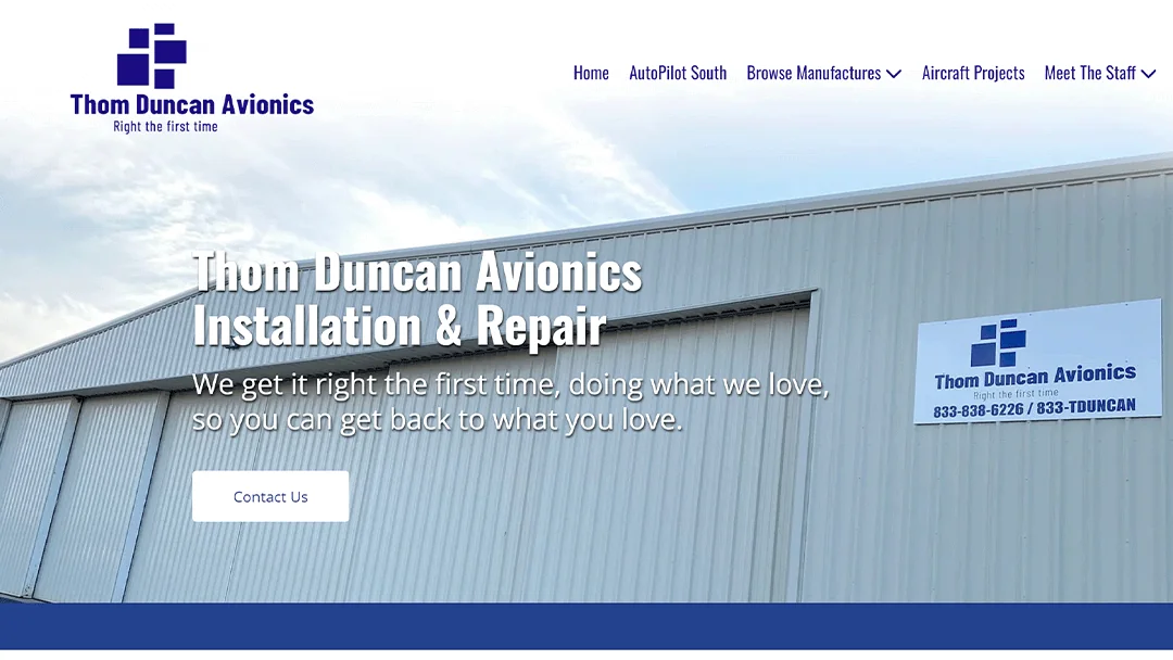 Exterior view of the Thom Duncan Avionics facility, featured on their website. The image promotes their avionics installation and repair services, emphasizing their commitment to getting it right the first time for customer satisfaction.
